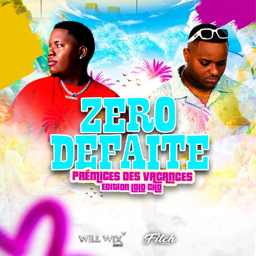 ZÉRO DÉFAITE - PRÉMICE DES VACANCES (ÉDITION LOLO CHO)