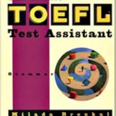 View PDF 💗 Heinle & Heinle TOEFL Test Assistant: Grammar by Milada Broukal [PDF EBOO