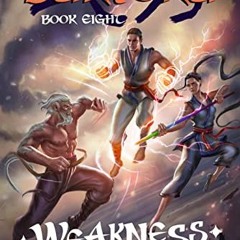 FREE EBOOK 💖 Weakness (Buryoku Book 8) by  Aaron Oster [EBOOK EPUB KINDLE PDF]