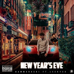 New Year's Eve Feat. Leeky2x (Prod. SavageOnTheBeat)