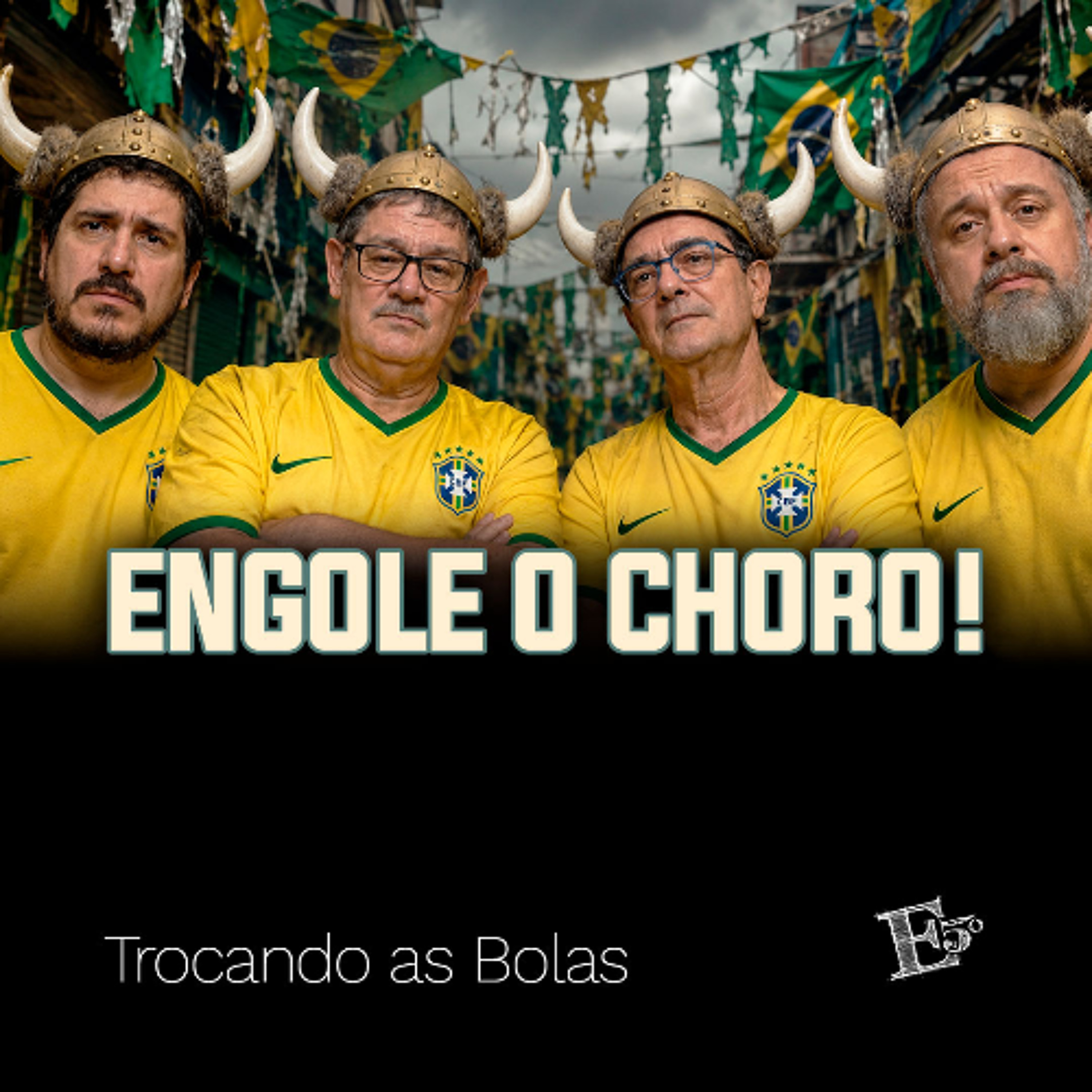 Engole Esse CHORO! | TROCANDO AS BOLAS episode artwork