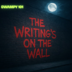 Writing's on the Wall