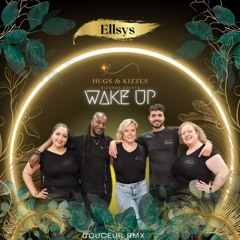 Ellsys - Wake Up Rmx