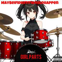MAYBEIFIDIDITITWOULDHAPPEN (prod . Dustin Cavazos)