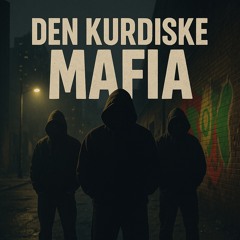 Den Kurdiske Mafia