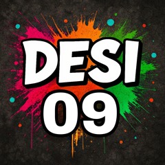 Desi 09