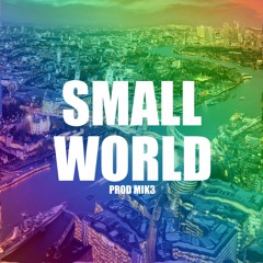 s0ph - SMALL WORLD (prod. Mik3)
