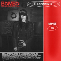 M8NSE 𖥔 BOMBO 03