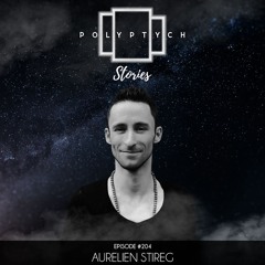 Polyptych Stories | Episode #204 - Aurelien Stireg