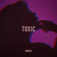 Toxic (ft.Tals)