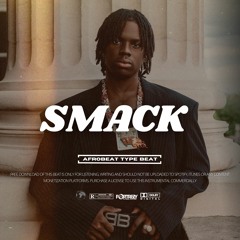 [FREE] "SMACK" Rema Ft Victony & Oxlade Afro Type Beat 2023