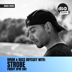 The Drum & Bass Odyssey with Strobe EP034