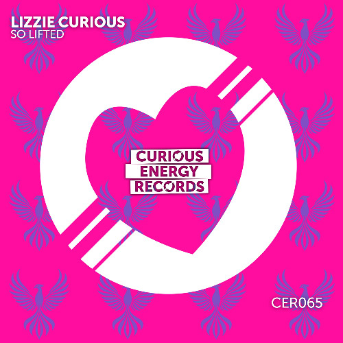 Lizzie Curious - So Lifted (Curious Energy Records) RADIO EDIT