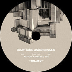 KETMAN JOHSNON - Southside Underground [PC027]
