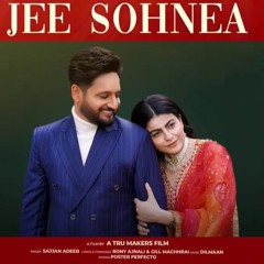 Jee Sohneya Sajjan Adeeb