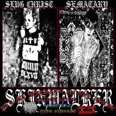 SEMATARY + SLUG CHRIST - SKINWALKER