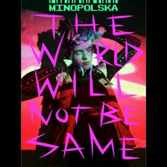 Minopolska - The World Will Not Be The Same (ARBCD02)
