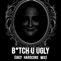 iAmFAUST - Btch U Ugly (Ugly Hardcore Mix) Preview