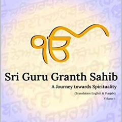 Get PDF Guru Granth Sahib Complete Volume 1 & 2 Translation in English & Punjabi: Spiritual Translat