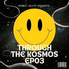 Through The Kosmos #003