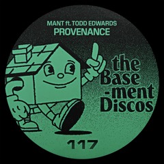 PREMIERE: MANT Feat. Todd Edwards - Provenance