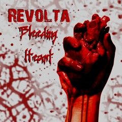 Revolta - Bleeding Heart