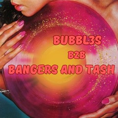 Bubbl3s & Bangers and Tash b2b @ The Vic Bar