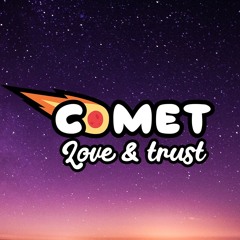 Comet - Love And Trust