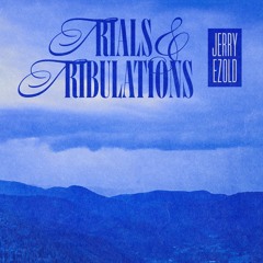 Jerry Ezold - Trials And Tribulations - 02 - Smith's Ferry Drive