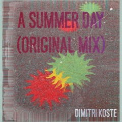 A Summer Day (original Mix)