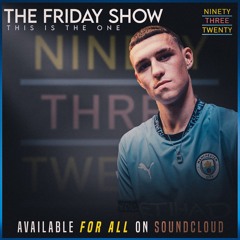 THE FRIDAY SHOW:- THIS IS THE ONE