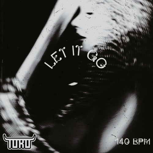 Toro - Let It Go