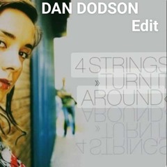 Turn It Around 4 Strings - Dan Dodson Edit