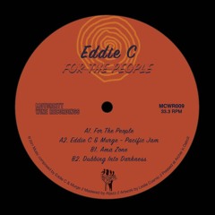 Eddie C - For The People