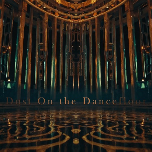 Demeter - Dust On The Dancefloor (ft. Pink Diamond)