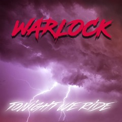 Warlock - Tonight We Ride