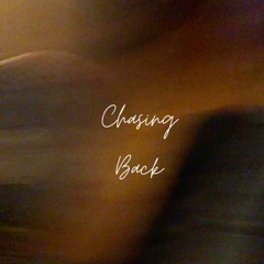 Chasing Back