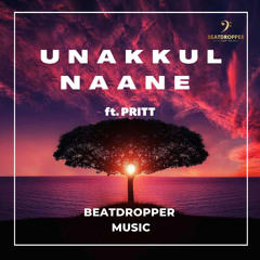 Unakkul Naane Beatdropper Remix
