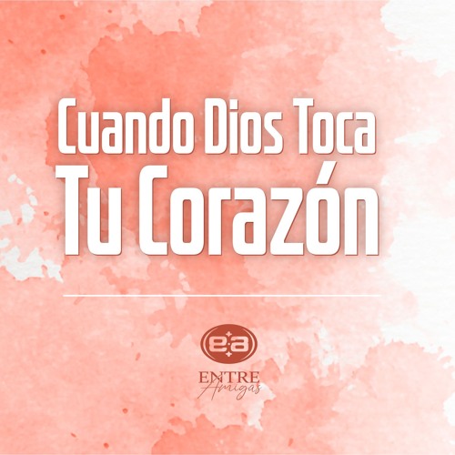 Cuando Dios Toca Tu Corazon | Oración toca el corazón de Dios – JWSML