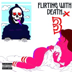 DAMESNOTDEAD - FUCK LOVE (FLIRTING WITH DEATH VOL. 3)