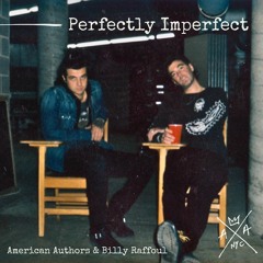 Perfectly Imperfect with Billy Raffoul