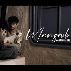 Kaifi Khalil - Mansoob [Slowed+Reverb+Lofi+Lyrics]