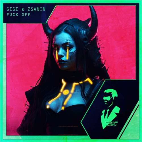 Gege & Zsanin - Fuck Off (Radio Edit)