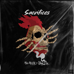 Yung Zay & Mac McCoy - Sacrifices