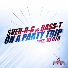 Sven - RG & Bass - T Feat. DJ Uto - On A Party Trip (UltraBooster Bootleg Remix)