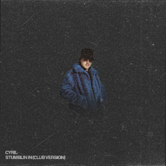 STUMBLIN' IN (Club Version)