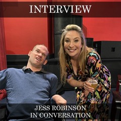 Jess Robinson - In Conversation