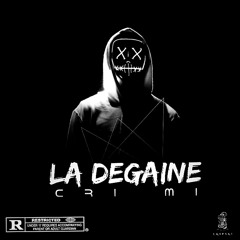 LA DEGAINE