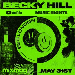 Becky Hill x Mixmag (Live from EGG LDN)