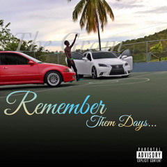 Remember Them Days